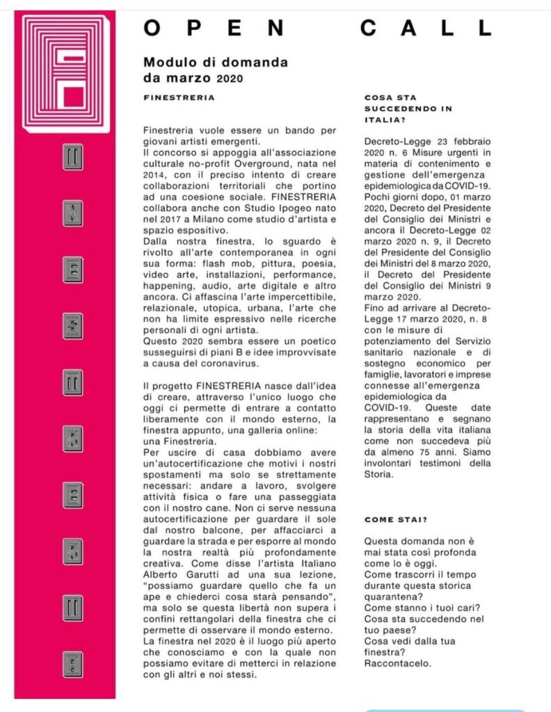OPEN CALL: Nascita di Finestreria. In questa pagina verrà raccontata la storia del 2020 di Finestreria e le prime collaborazioni avvenute. open call 2020 rappresenta la nascita di Finestreria. Il bando rimane aperto fino alla fine della quarantena. Open call di finestreria 2020