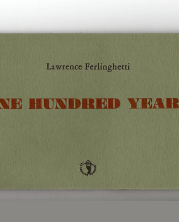One Hundred Years Lewrence Ferlinghetti